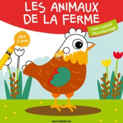 Cahier de coloriage "Les animaux de la ferme" Éditions Merci les livres