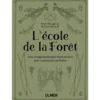 L'Ecole de la Forêt 160 pages Éditions Eugen ULMER
