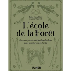 L'Ecole de la Forêt 160 pages Éditions Eugen ULMER