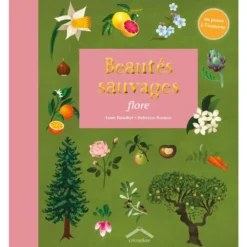 Le livre " Beautés sauvages : flore " aux Éditions Circonflexe