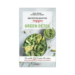 Le livre " Mes petites recettes magiques green détox " aux Éditions Leducs