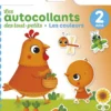 Livre d’autocollants "La ferme" aux Éditions Lito collection Les autocollants des tout petits 2 ans