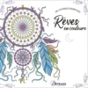 Livre de coloriage "Rêves en couleurs" aux Éditions Artemis