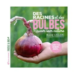 Livre " Des racines et des bulbes " aux Éditions Terre vivante