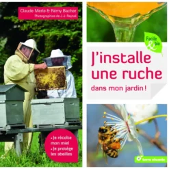 Livre J'installe une ruche dans mon jardin aux Éditions Terre Vivante - 118 pages