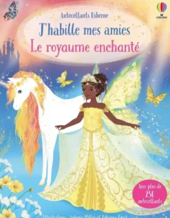 Livre "Le royaume enchanté" collection J’habille mes amies aux Éditions Usborne