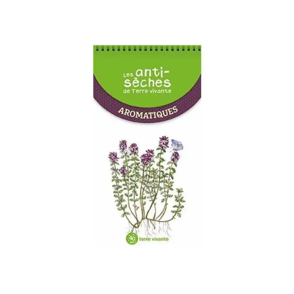 Livre "Les anti-sèches de Terre Vivante - Aromatiques" aux Éditions Terre Vivante