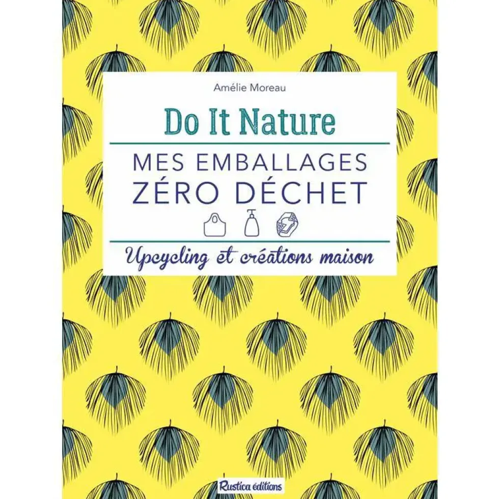 Livre "Mes emballages zéro déchet" aux Éditions Rustica