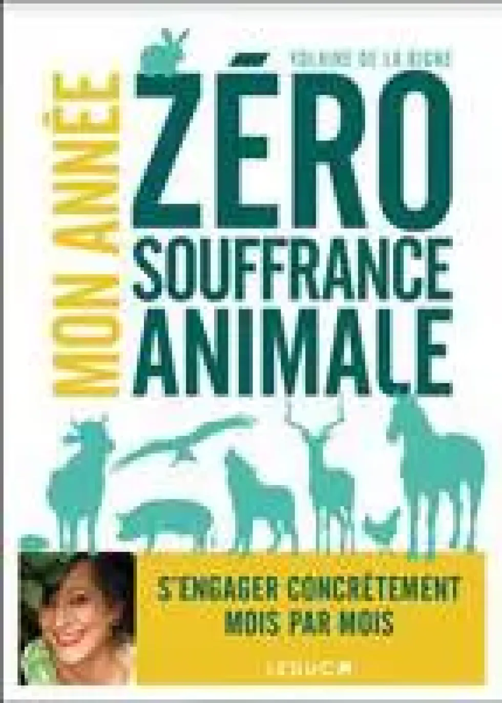 Livre Mon année zéro souffrance animale aux Éditions Leduc - 352 pages