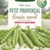 Petit Pois Provençal Vilmorin - graines à semer